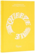 Squeeze Me Lemons, Recipes and