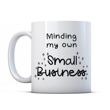 Minding My Own Small Business