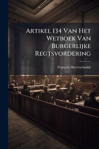 Artikel 134 van het wetboek - artikel,