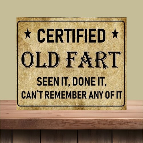 Funny certified old - funny,