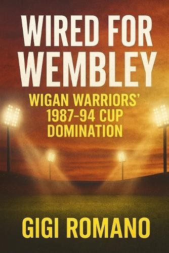 Wired for wembley wigan - wired,