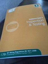 IET Guidance Note 3 Inspection and Testing Bs7671:2008