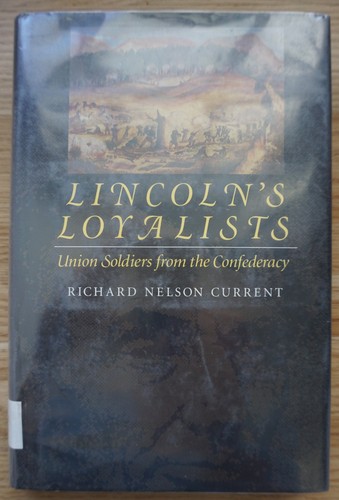 Lincoln loyalists union - loyalists,