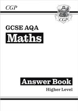 GCSE Maths AQA Answers for Workbook: Higher - for the Grade 9-1 ... by CGP Books