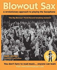 Blowout Sax: A revolutionary