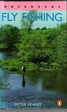 Observers Fly Fishing by Peter Wheat Hardback Book The Cheap Fast Free Post