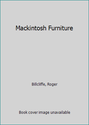 Mackintosh furniture roger - mackintosh, by