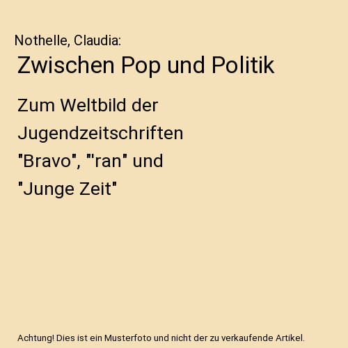 Zwischen pop und politik zum - zwischen, politik:
