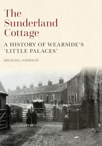 The sunderland cottage - cottage:, a