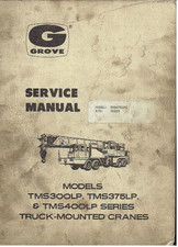 GROVE TMS300LP TMS375LP TMS400LP TRUCK MOUNTED CRANE 1974 FACTORY SERVICE MANUAL