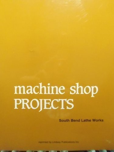 Machine shop projects - projects, wor