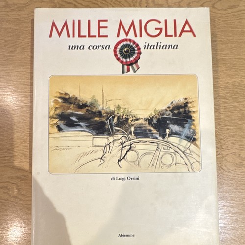 Mille miglia una corsa - miglia:,