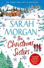 The Christmas Sisters: The Sunday Times top ten feel-good an... by Morgan, Sarah