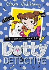 Midnight Mystery (Dotty Detective, Book 3) By Clara Vulliamy