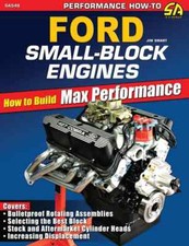 Ford Small-Block Engines: How