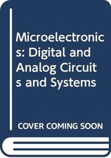 Microelectronics: Digital and Analog Circuits and Systems - Millman, Jacob