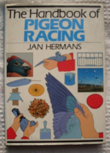 Handbook pigeon racing by - pigeon,