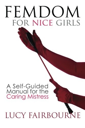 Femdom for nice - girls:, a