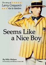 Seems Like a Nice Boy: The story of Larry Grayson's rise to st... by Mike Malyon