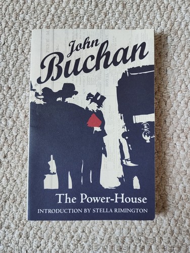 John buchan the - john, power-house