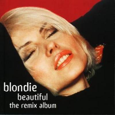 Blondie beautiful the - the, remix