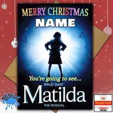 You're Going to See MATILDA THE MUSICAL Personalised Christmas Card Any Name