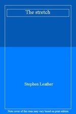 The stretch By Stephen