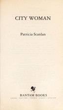 CITY WOMAN by Patrici Scanlan (Paperback, 1999)