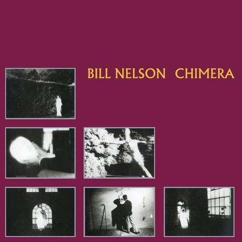 Bill nelson chimera - bill, (cd)