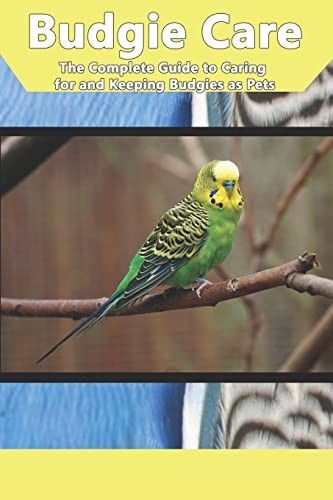 Budgie care the complete - care:,
