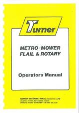 Turner Walk-Behind Metro-Mower Flail & Rotary Operators Manual