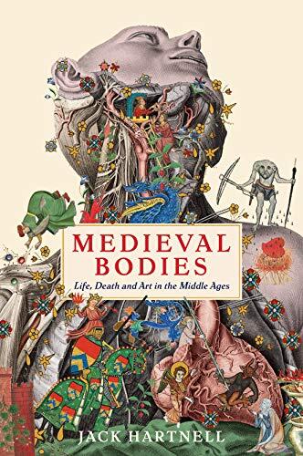 Medieval bodies life death - medieval, life,