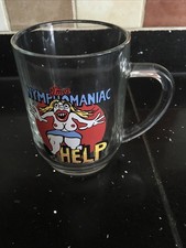 Novelty Glass Tankard “ I’m A Nymphmaniac Help” Slogan