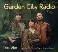 Trio Vier: Garden City Radio