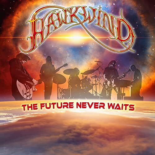 Hawkwind the future - -, never