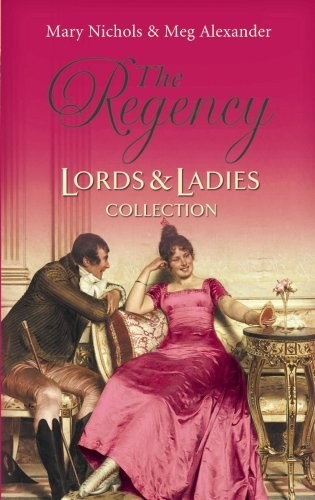 The regency lords - the, ladies