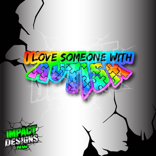Love someone with autism - with,
