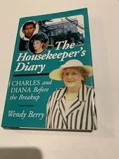 The Housekeeper's Diary: Charles and Diana Before the Breakup by Berry, Wendy