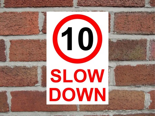Mph slow down speed limit - slow,