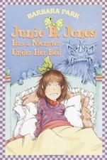 Junie B. Jones Has a Monster