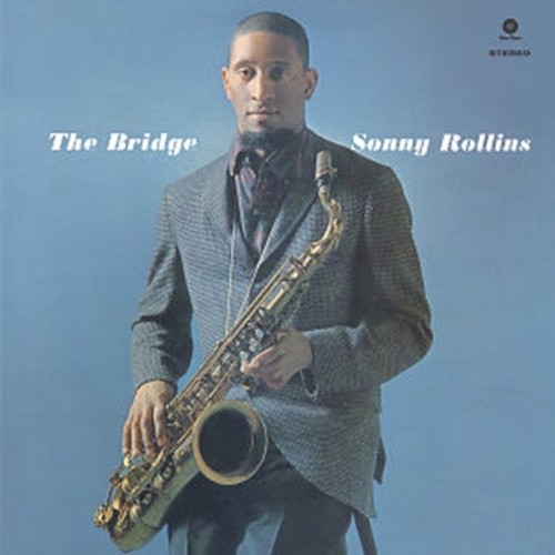 Bridge sonny rollins - bridge, (vinyl