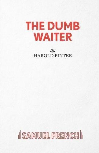 The dumb waiter play - the, (acting