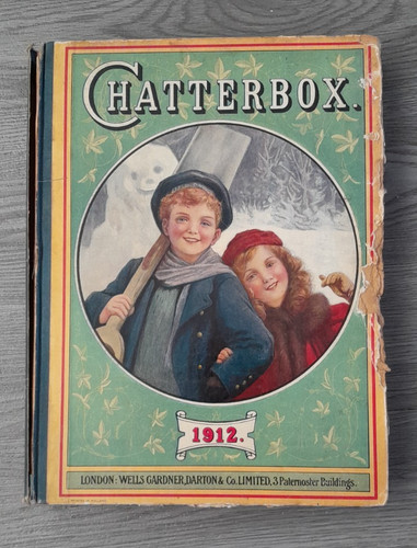 Chatterbox 1912 annual book - 1912,