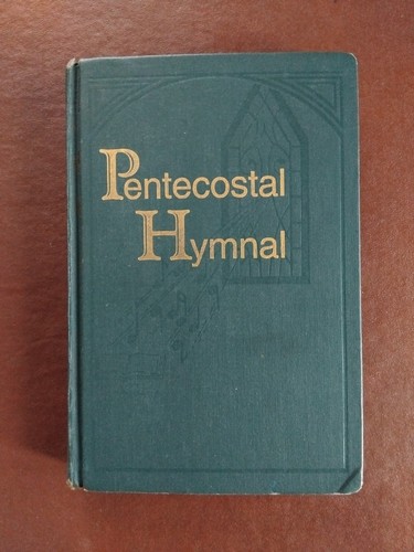 Pentecostal hymnal revised - pentecostal,
