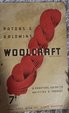 Vintage Woolcraft Paton's & Baldwin's Ltd Practical Guide to Knitting & Crochet