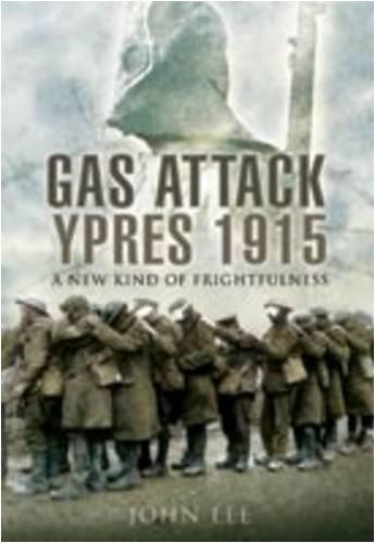 The gas attack ypres 1915 - the,
