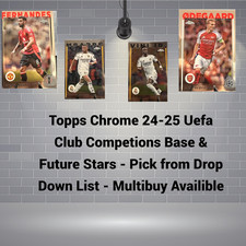 24-25 Topps Chrome Uefa Club