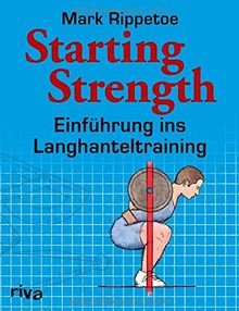 Starting strength einführung - starting, strength: