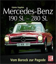 Fachbuch Mercedes-Benz 190 SL – 280 SL, tolle Dokumentation mit vielen Bildern