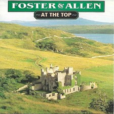 FOSTER & ALLEN - AT THE TOP -